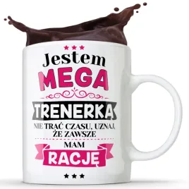 kubek-jestem-mega-trenerka-mam-racje-prezent