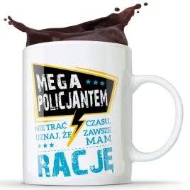 kubek-jestem-mega-policjantem-zawsze-mam-racje