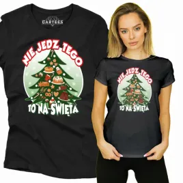 koszulka-nie-jedz-tego-to-na-swieta-dla-niej