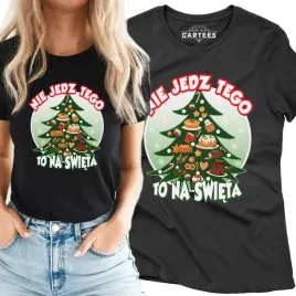 koszulka-nie-jedz-tego-to-na-swieta-dla-niej