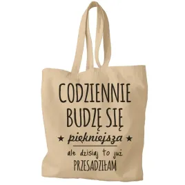 torba-na-zakupy-codziennie-budze-sie-piekniejsza