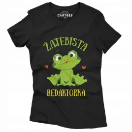 koszulka-damska-prezent-dla-zajebistej-redaktorki