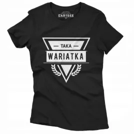 koszulka-damska-taka-wariatka-smieszne-prezent
