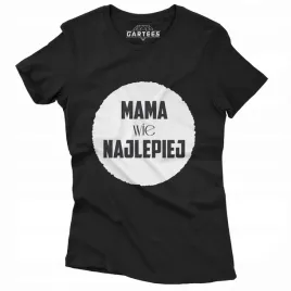 koszulka-damska-mama-wie-najlepiej-smieszne-bluzka