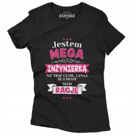 koszulka-damska-jestem-mega-inzynierka-mam-racje