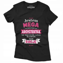 koszulka-damska-jestem-mega-architektka-mam-racje