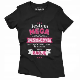 koszulka-damska-jestem-mega-sprzedawczynia-racja