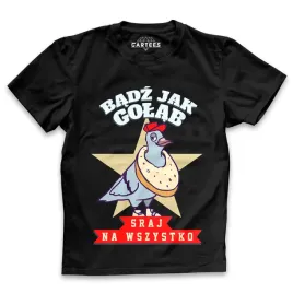 koszulka-meska-badz-jak-golab-sraj-na-wszystko