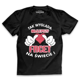 koszulka-meska-tak-wyyglada-najlepszy-facet-tshirt