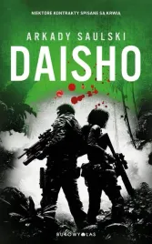 daisho-trylogia-z-karolem-hotaro-arkady-saulski