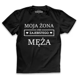 koszulka-meska-moja-zona-ma-zajebistego-meza