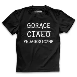 koszulka-meska-gorace-cialo-pedagogiczne-tshirt