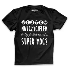 koszulka-meska-jestem-nauczycielem-mam-supermoc