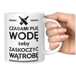 kubek-czasami-pije-wode-zeby-zaskoczyc-watrobe