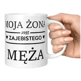 kubek-moja-zona-ma-zajebistego-meza-kubek-prezent