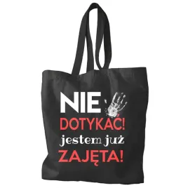 torba-nie-dotykac-jestem-zajeta-smieszne