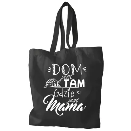 torba-dom-jest-tam-gdzie-jest-mama-prezent