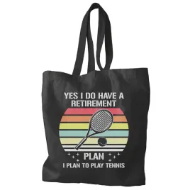 torba-yes-i-do-have-a-retirement-play-tenis-torba