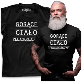 koszulka-meska-gorace-cialo-pedagogiczne-upominek