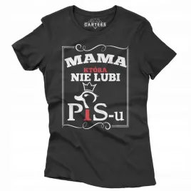 koszulka-damska-na-prezent-mama-ktora-nie-lubi-pis