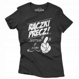 koszulka-damska-napis-raczki-precz-jestem-z-nim