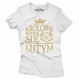 koszulka-damska-pomysl-na-prezent-urodziny-luty
