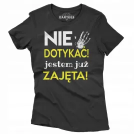 koszulka-damska-napis-nie-dotykac-jestem-juz-zajet