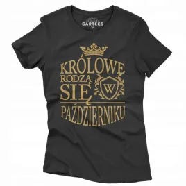 koszulka-damska-prezent-urodziny-pazdziernik