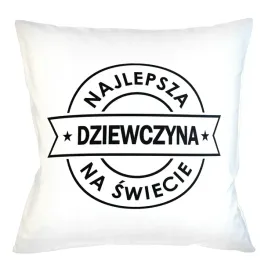 poduszka-poszewka-najlepsza-dziewczyna-na-swiecie