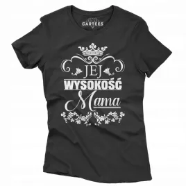 koszulka-damska-wyjatkowy-prezent-jej-wysokosc-mam
