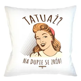 poduszka-poszewka-napis-tatuaz-na-dupie-se-zrob
