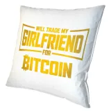 poduszka-will-trade-my-girlfriend-for-bitcoin-kolor-bialy