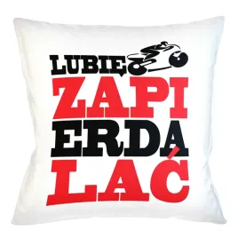 poduszka-poszewka-lubie-zapierdalac-prezent