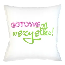poduszka-poszewka-gotowe-na-wszystko-panienski
