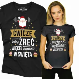koszulka-damska-smieszna-na-swieta-prezent-cwicze