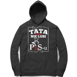 bluza-z-kapturem-tata-ktory-nie-lubi-pisu-pis
