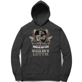 bluza-z-kapturem-napis-najlepsi-rodza-sie-w-lutym