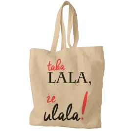 torba-na-zakupy-napis-taka-lala-ze-ulala
