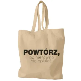 torba-na-zakupy-powtorz-bo-nierowno-sie-oplules