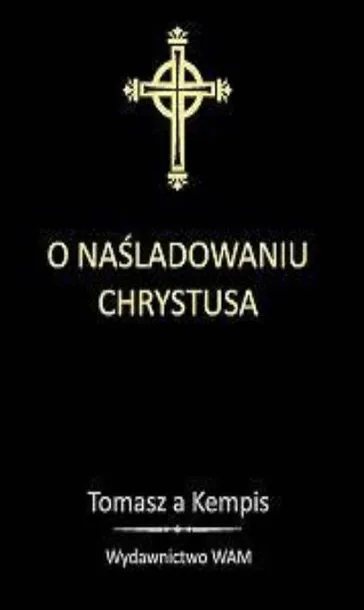 O NAŚLADOWANIU CHRYSTUSA - CZARNY, TOMASZ A'KEMPIS