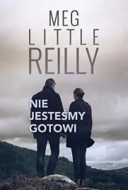 nie-jestesmy-gotowi-meg-little-reilly