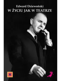 w-zyciu-jak-w-teatrze-roman-dziewonski