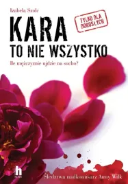 kara-to-nie-wszystko-izabela-szolc-izabela-szolc