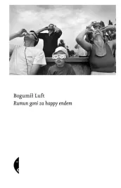 rumun-goni-za-happy-endem-bogumil-luft