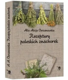 receptury-poleskich-znachorek-a-a-chrzanowska