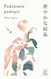 podziemie-pamieci-yoko-ogawa