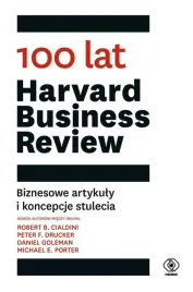 100-lat-harvard-business-review-praca-zbiorowa