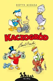 kaczogrod-dotyk-midasa-i-inne-historie-z-lat