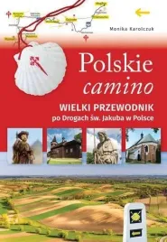 polskie-camino-wielki-przewodnik-po-drogach-sw
