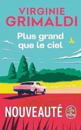 plus-grand-que-le-ciel-virginie-grimaldi